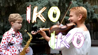 IKO IKO / Violina&Sax