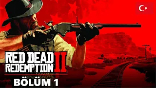 VAHŞİ BATI! | RED DEAD REDEMPTION 2 TÜRKÇE BÖLÜM 1 | RED DEAD REDEMPTION 2 SERBEST TAKILMA