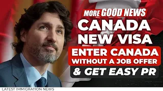 Canada Visa for Skilled Workers - Enter Canada without a Job offer & Get Easy PR | IRCC