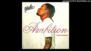 Wale - Ambition (ft Meek Mill & Rick Ross)(Prod. By T-Minus)(Instrumental)