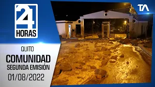 Noticias Quito : Noticiero 24 Horas 01/08/2022 (De la Comunidad - Segunda Emisión)