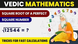 Square Root of a Perfect Square Number | Best Trick to Find Square Root | Square Root in Vedic Maths