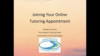 Joining An Online Tutoring Appointment