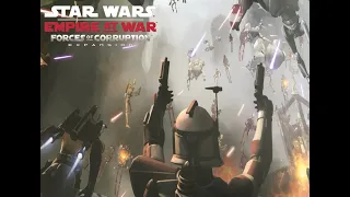 The Death of the Republic || Star Wars Empire at War Forces of Corruption - Fall of the Republic Mod