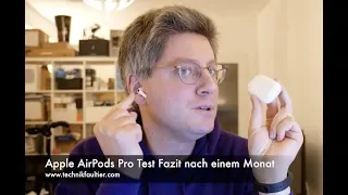 Apple AirPods Pro Test Fazit nach einem Monat