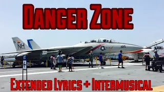 Danger Zone Extended Lyrics + Instrumental • Dedication to 9/11 Attacks and Naval Aviation