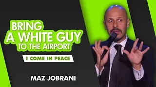 "Bring a White Guy to the Airport" | Maz Jobrani - I Come in Peace