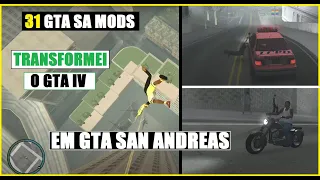 31 MODS | Transformei o GTA San Andreas em GTA 4 | GTA SA MODS