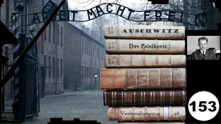 (153) Zeuge: Dov Paisikovic - Frankfurter-Auschwitz-Prozess