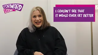 Evie on being supported to stop using ketamine by Forward Leeds