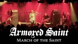 Armored Saint - March of the Saint (OFFICIAL LIVE VIDEO)