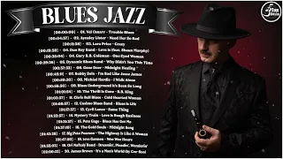 BEST BLUES JAZZ SONGS 2024-  The Best Blues Music Of All Time - Relaxing Blues Music 2024