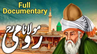 Maulana Jalaluddin Rumi (R.A) Full History & Documentary Explained in Urdu & Hindi | Jalaluddin Rumi