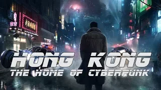 Why is Hong Kong the Perfect Setting for Cyberpunk?