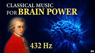 Classical Music for Brain Power - 432 Hz - Mozart for Working, Studying and Concentration