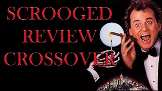 SCROOGED REVIEW CROSSOVER
