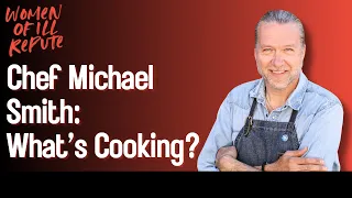 Chef Michael Smith: What's Cooking?