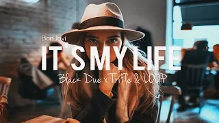 Bon Jovi - It's My Life (Black Due x TriFle & LOOP Remix) NOWOŚĆ DANCE 2021