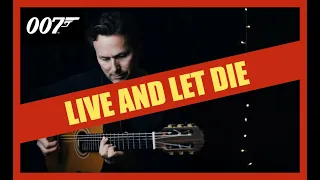 Live And Let Die - Fingerstyle Guitar - Wings ( Paul & Linda McCartney ) James Bond Theme FREE TAB