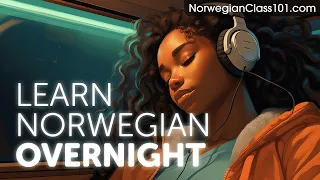 Learn Norwegian Overnight - Learn ALL Basic Phrases