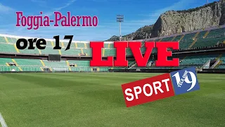 Serie C, Foggia-Palermo LIVE Sport19