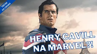 HENRY CAVILL COMO CAPTAIN BRITAIN? Eis o que sabemos!