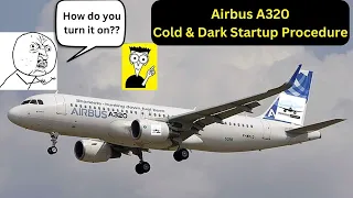 Master the Airbus A320: Cold & Dark Start-Up Tutorial | Episode 1