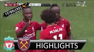 Liverpool vs West Ham United 4-0 All Goals & Highlights - EPL ( 12/08/2018)