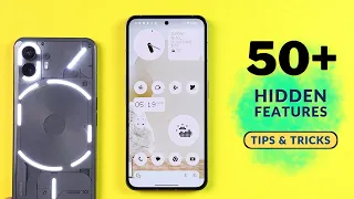 Nothing Phone 2 Top 50+ Hidden Features | Nothing Phone 2 Tips and Tricks