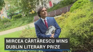 Mircea Cărtărescu wins Dublin Literary Prize