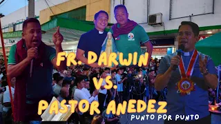 Grand Debate Pastor Anedez Vs. Fr. Darwin  A. Gitgano