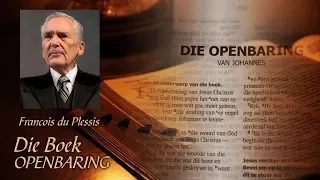 Francois du Plessis - Openbaring 5 , Die Lam En Die Boek - Die Boek Openbaring (Deel 12)