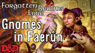 Forgotten Realms Lore - Gnomes