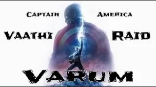 Captain America Vaathi Raid Version