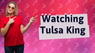 Can I watch Tulsa King in the UK?