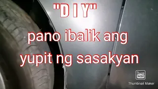 "DIY" pano ibalik ang yupit ng sasakyan