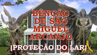 Bênção de São Miguel Arcanjo para Proteção do Lar