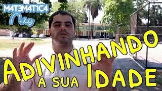 Adivinhando a sua Idade | Matemática Rio