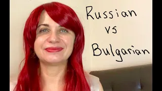 Bulgarian vs Russian Language