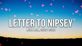 Meek Mill - Letter to Nipsey (Lyrics) ft. Roddy Ricch — Uproxx Music
