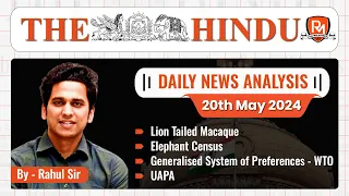 The Hindu Newspaper Analysis | 20 May 2024 | UPSC CSE |