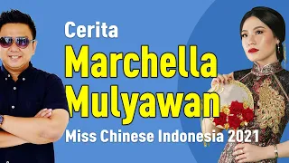 Rahasia Sukses Marchella Mulyawan Miss Chinese Indonesia 2021