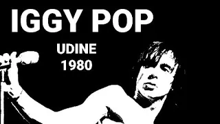 Iggy Pop - Palasport Primo Carnera, Udine, Italy, 8 May 1980