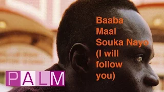 Baaba Maal: Souka Nayo (Thievery Remx by Thievery Corporation)