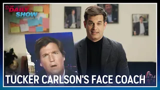 Tucker Carlson's Face Coach | The Daily Show