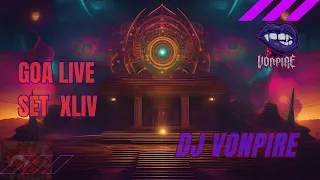 DJ Vonpire - Live GOA Set XLIV