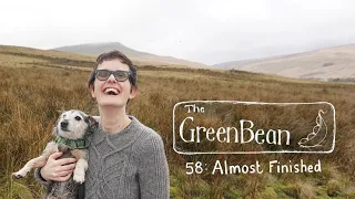 The Green Bean Podcast Episode 58: Almost Finished