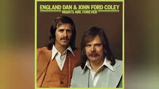 I'd Really Love To See You Tonight (1976) - England Dan & John Ford Coley