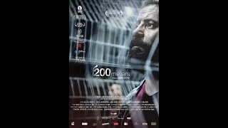 Palestinian Movie - 200 Meters - (Subs: English, Português, Italiano, Ελληνικά, Русский)