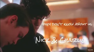 Nick & Charlie - they don't know about us (heartstopper)